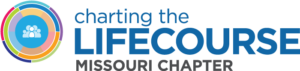 Charting the LifeCourse Missouri Chapter